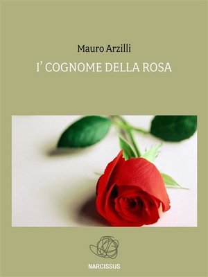 cover image of I' Cognome della Rosa